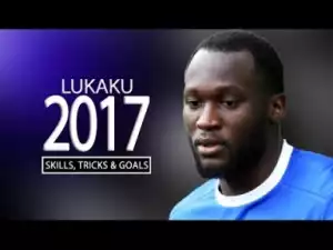 Video: Romelu Lukaku 2016-17 ? Dribbling Skills, Tricks & Goals | 1080p60 HD